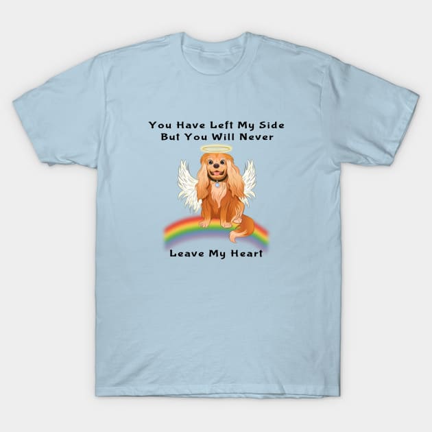 Ruby Cavalier King Charles Spaniel Pet Loss Gifts T-Shirt by Cavalier Gifts